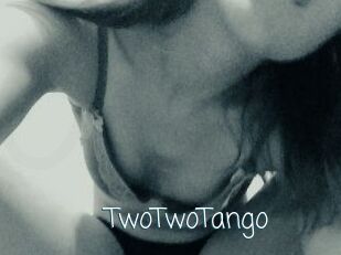 TwoTwoTango