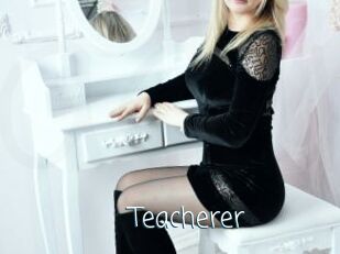 Teacherer