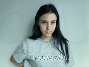 Theacreswell