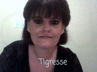 Tigresse