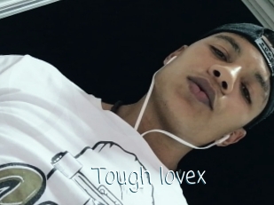 Tough_lovex