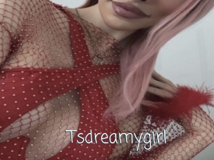 Tsdreamygirl