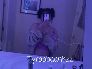 Tyraabaankzz