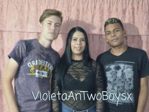 VioletaAnTwoBoysx