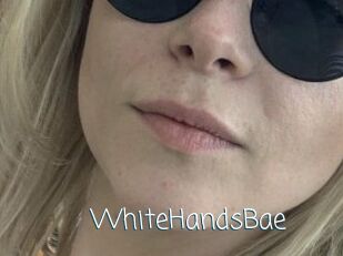 WhiteHandsBae