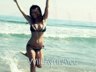 WildAyrin4You