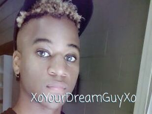 XoYourDreamGuyXo