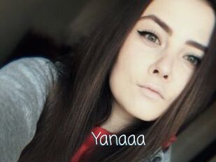 Yanaaa