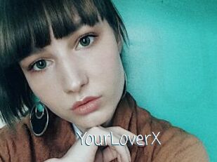 YourLoverX