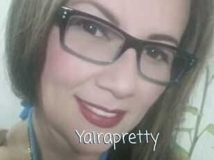 Yairapretty