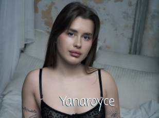 Yanaroyce