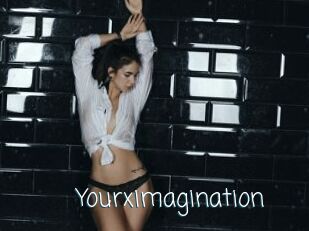 Yourximagination